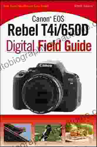 Canon EOS Rebel T4i/650D Digital Field Guide