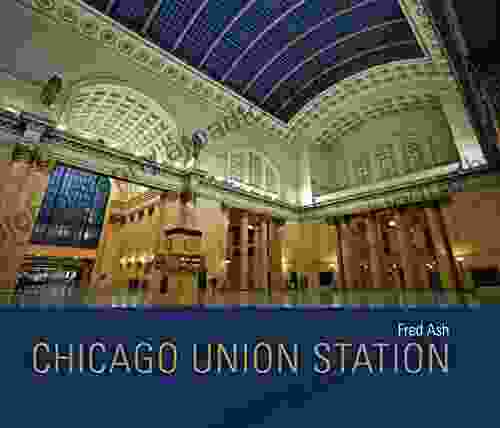 Chicago Union Station (Railroads Past And Present)