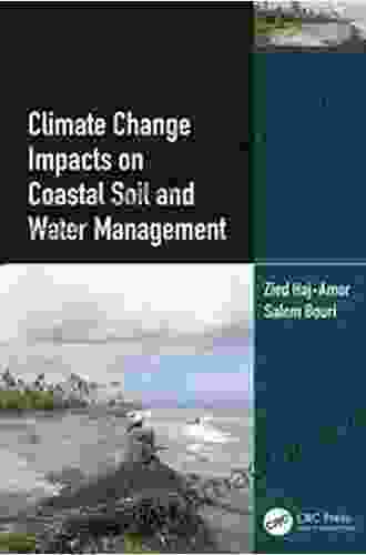 Climate Change Impacts On Coastal Soil And Water Management