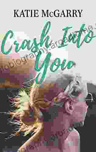 Crash Into You: A Coming Of Age YA Romance (Pushing The Limits 3)