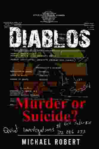 Diablos: Murder Or Suicide? Steven M Sederwall