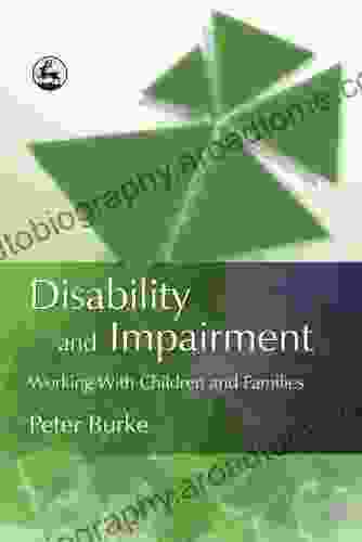 Disability and Impairment: Working with Children and Families