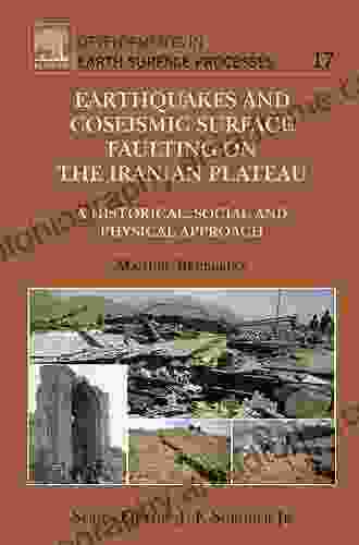 Earthquakes and Coseismic Surface Faulting on the Iranian Plateau (ISSN 17)