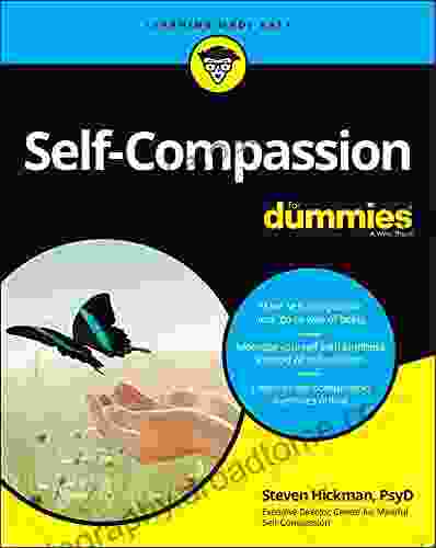 Self Compassion For Dummies Steven Hickman