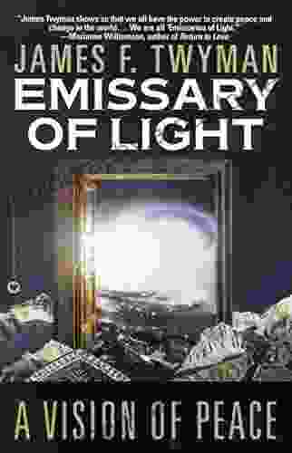 Emissary of Light: A Vision of Peace