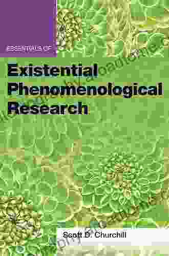 Essentials Of Existential Phenomenological Research (Essentials Of Qualitative Methods)