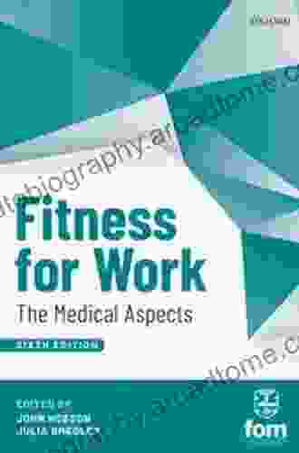 Fitness for Work: The Medical Aspects