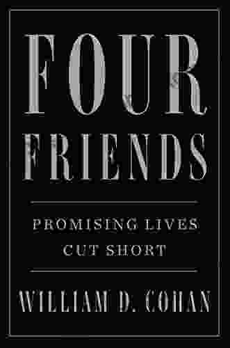 Four Friends: Promising Lives Cut Short