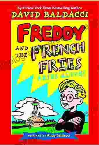 Freddy And The French Fries #1:: Fries Alive