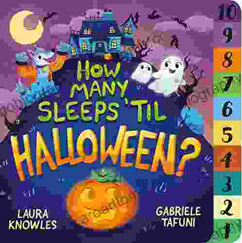 How Many Sleeps Til Halloween?: A Countdown To The Spookiest Night Of The Year