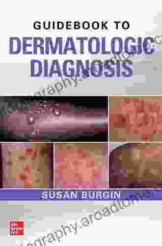 Guidebook To Dermatologic Diagnosis