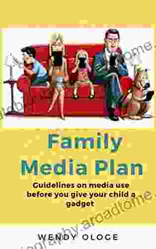 Family Media Plan: Guidelines On Media Use Before You Give Your Child A Gadget