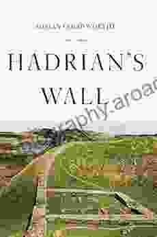 Hadrian S Wall Adrian Keith Goldsworthy