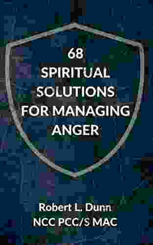 68 Spiritual Solutions for Managing Anger