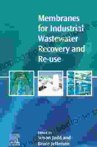 Membranes For Industrial Wastewater Recovery And Re Use