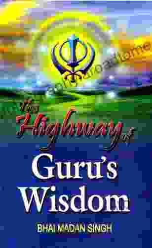 Highway to Guru s Wisdom Ellyn Sanna