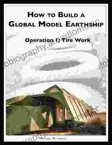 How To Build A Global Model Earthship Operation I: Tire Work