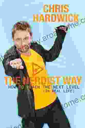 The Nerdist Way: How to Reach the Next Level (In Real Life)