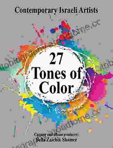 27 Tones Of Color: Contemporary Israeli Artists