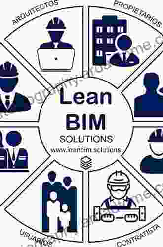 Building Lean Building BIM: Improving Construction The Tidhar Way