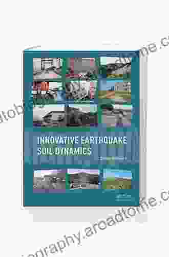 Innovative Earthquake Soil Dynamics