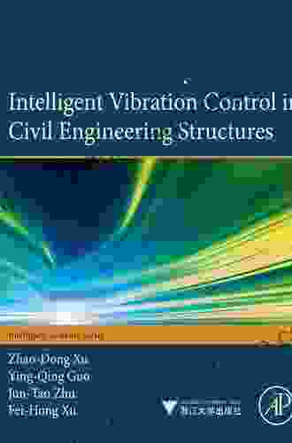 Intelligent Vibration Control In Civil Engineering Structures