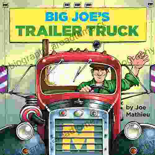 Big Joe S Trailer Truck (Pictureback(R))