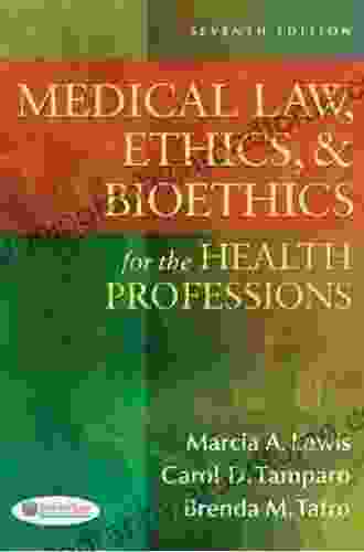 Law Ethics Bioethics For The Health Professions