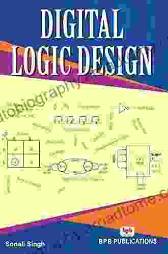 Digital Logic Design: Learn The Logic Circuits And Logic Design