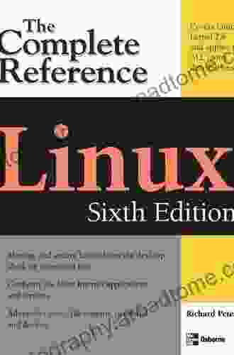 Linux: The Complete Reference Sixth Edition