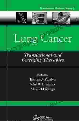 Lung Cancer: Translational And Emerging Therapies