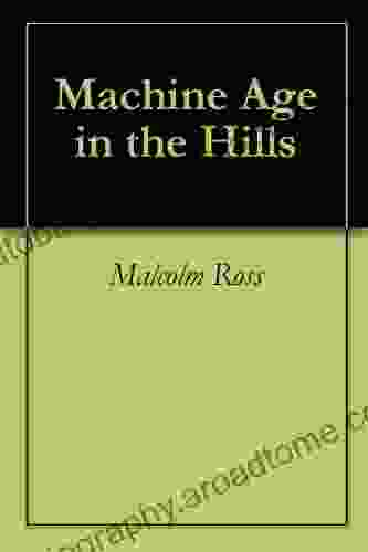 Machine Age In The Hills