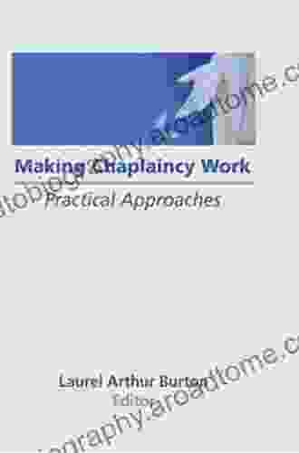 Making Chaplaincy Work: Practical Approaches