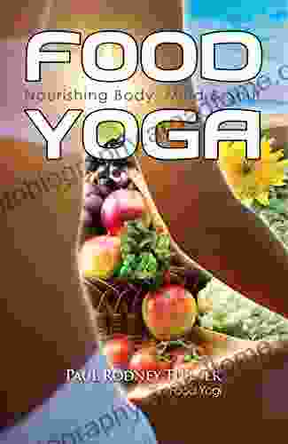 FOOD YOGA: Nourishing body mind soul the spiritual science of eating right