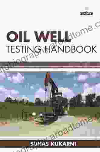 Oil Well Testing Handbook