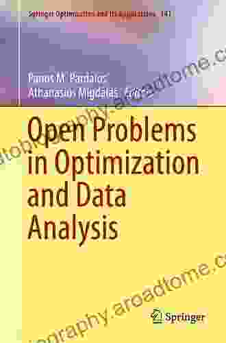 Open Problems In Optimization And Data Analysis (Springer Optimization And Its Applications 141)