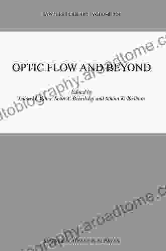 Optic Flow And Beyond (Synthese Library 324)