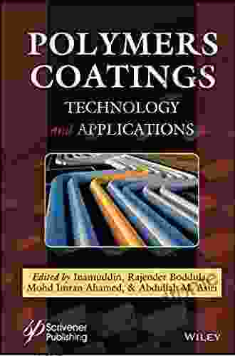 Polymers Coatings: Technology And Applications