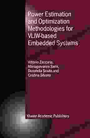 Power Estimation And Optimization Methodologies For VLIW Based Embedded Systems