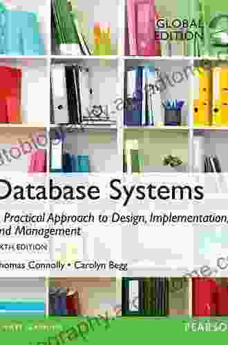 Database Systems: A Practical Approach To Design Implementation And Management