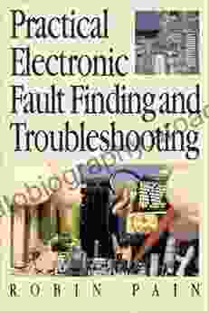 Practical Electronic Fault Finding And Troubleshooting