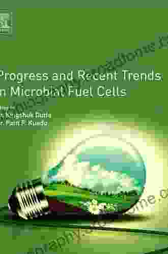 Progress And Recent Trends In Microbial Fuel Cells