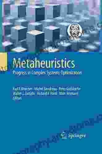 Metaheuristics: Progress in Complex Systems Optimization (Operations Research/Computer Science Interfaces 39)