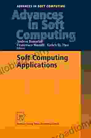 Soft Computing Applications (Advances In Intelligent And Soft Computing 18)