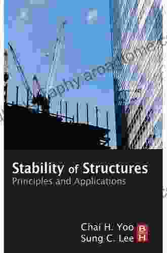 Stability of Structures: Principles and Applications