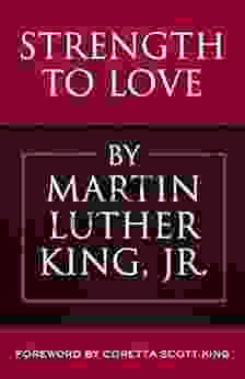 Strength To Love Martin Luther King Jr