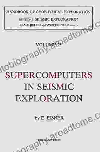 Supercomputers In Seismic Exploration (ISSN)