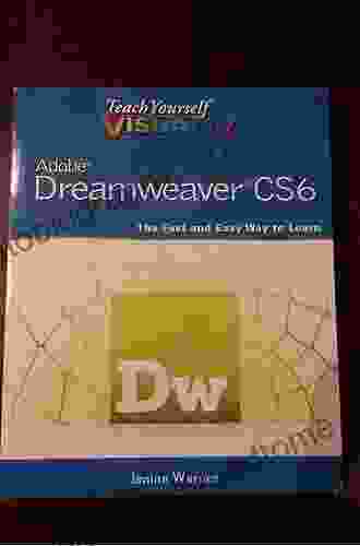 Teach Yourself VISUALLY Adobe Dreamweaver CS6 (Teach Yourself VISUALLY (Tech))