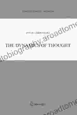 The Dynamics Of Thought (Synthese Library 300)