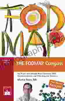 The Low FODMAP Compass: A Beginner S Guide To The Low FODMAP Diet